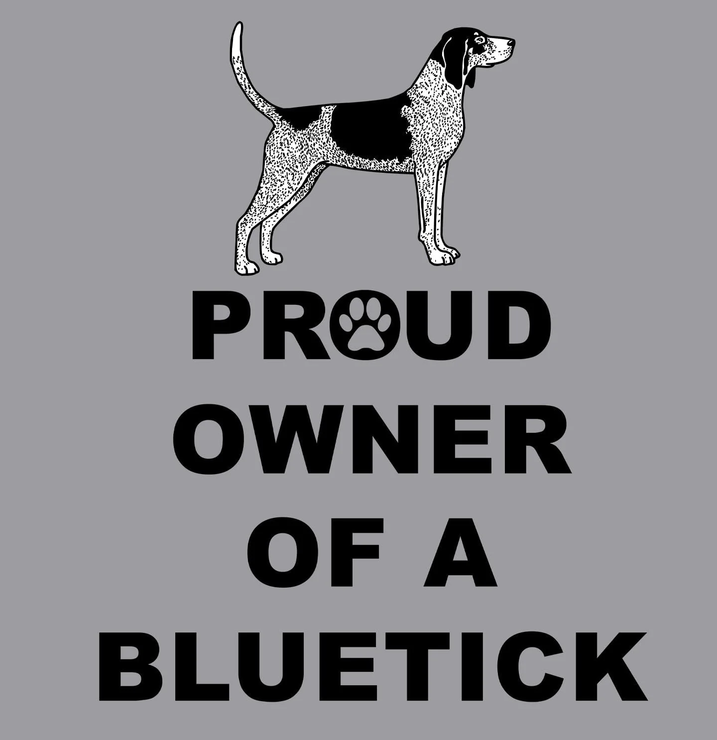 Bluetick Coonhound Proud Owner - Adult Unisex Crewneck Sweatshirt - Image 2