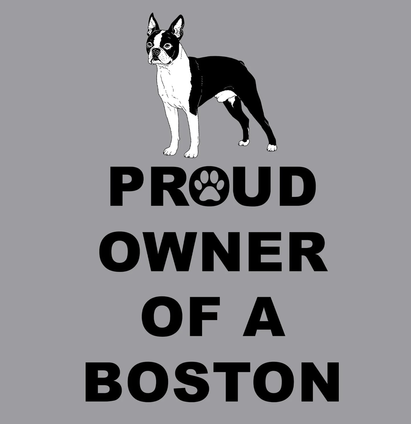 Boston Terrier Proud Owner - Adult Unisex Crewneck Sweatshirt - Image 2