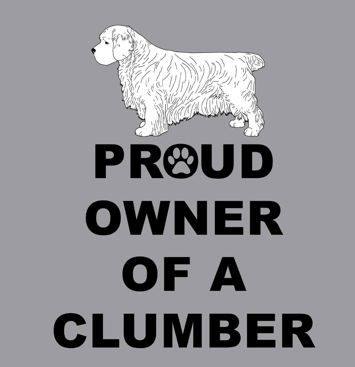 Clumber Spaniel Proud Owner - Adult Unisex Crewneck Sweatshirt - Image 2