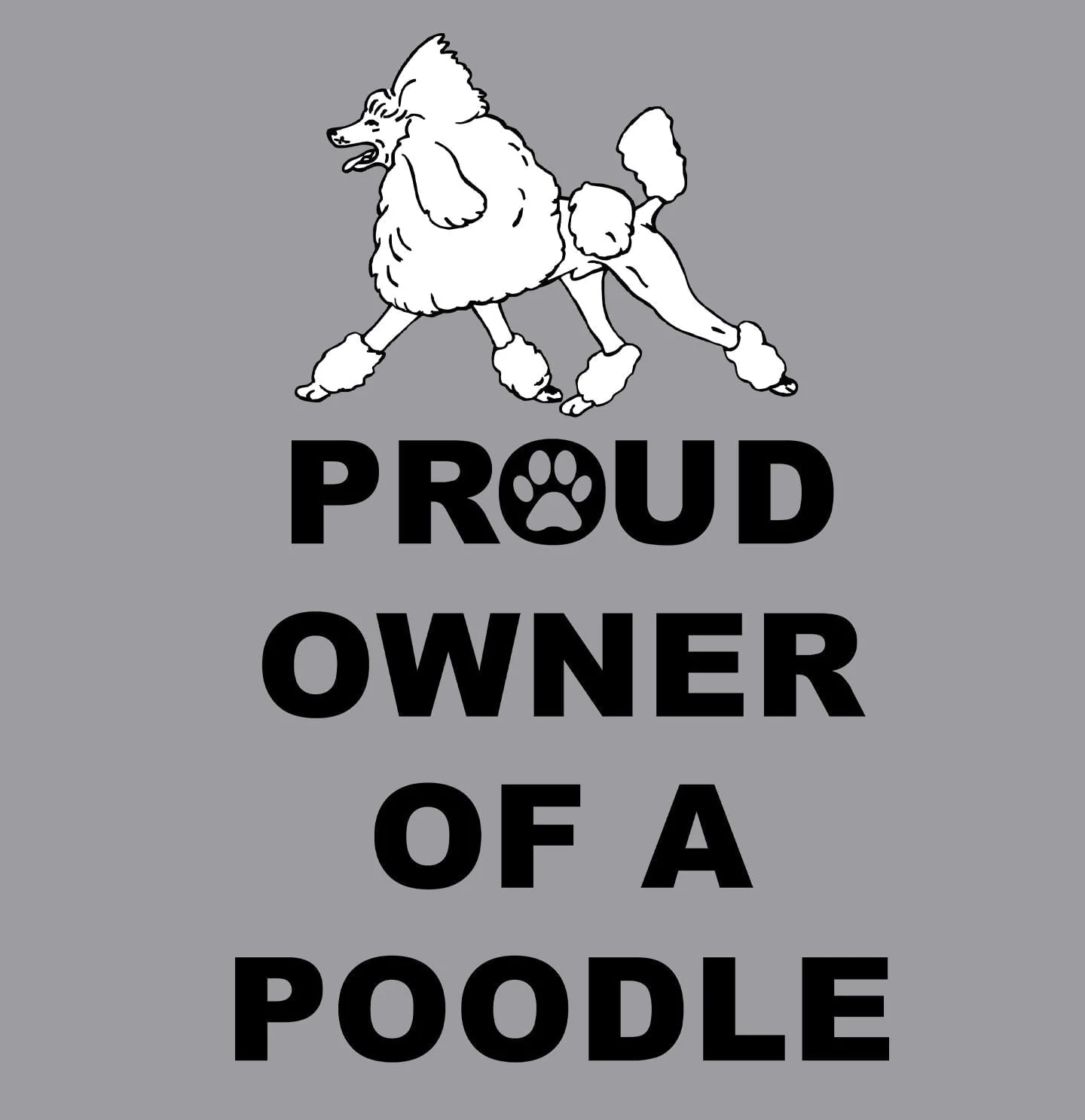 White Poodle Proud Owner - Adult Unisex Crewneck Sweatshirt - Image 2