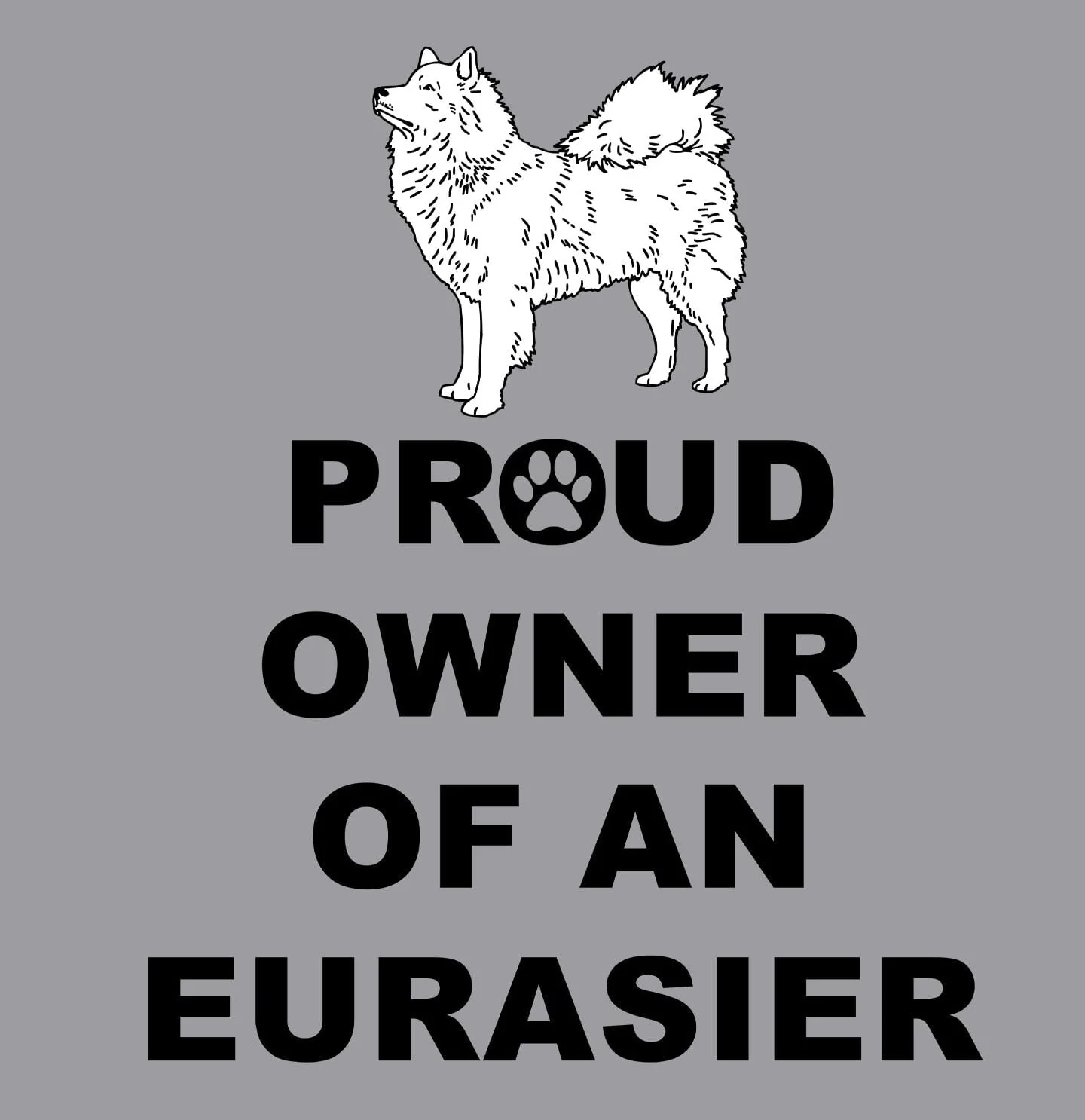 Eurasier Proud Owner - Adult Unisex Crewneck Sweatshirt - Image 2
