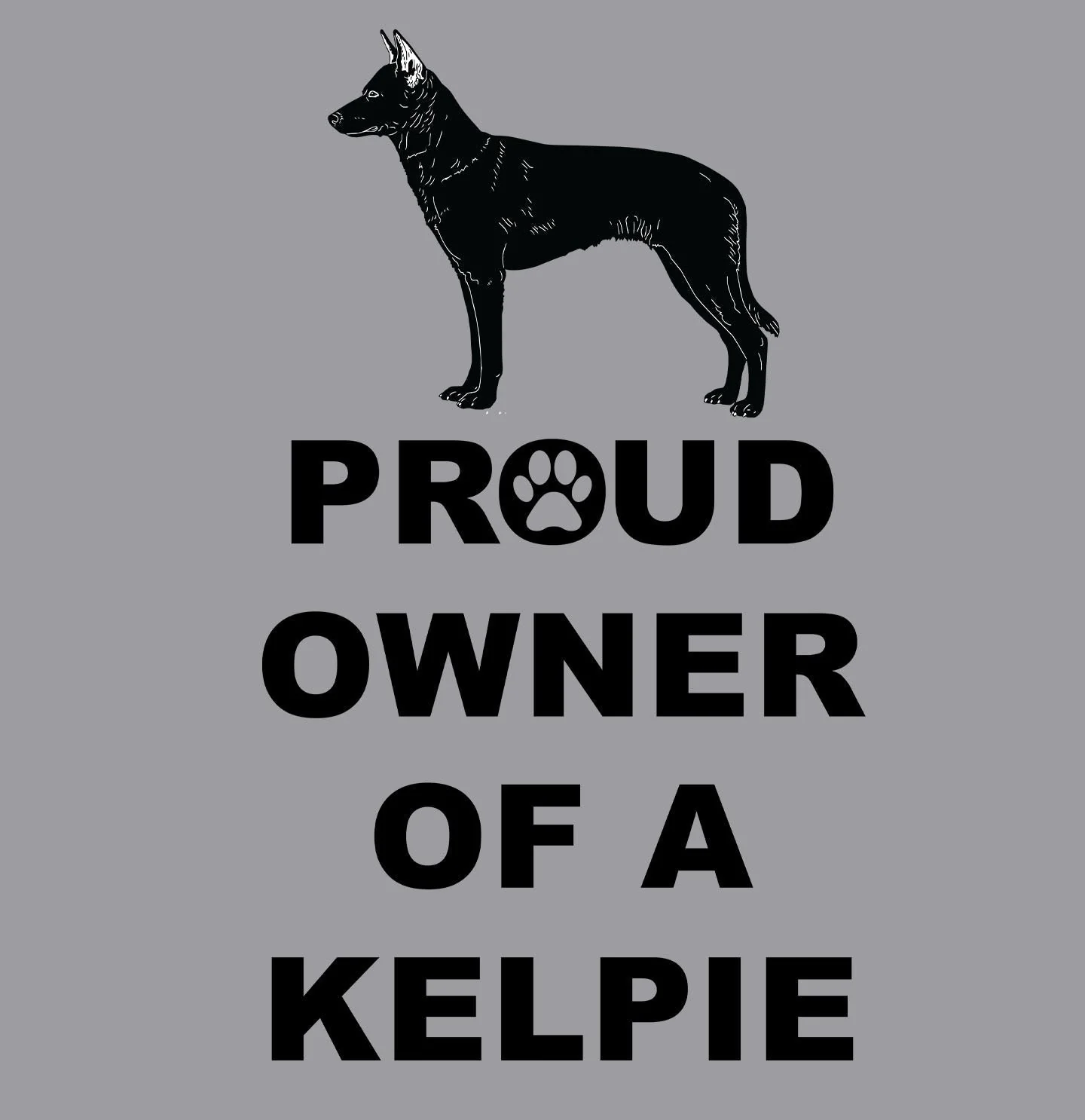 Australian Kelpie Proud Owner - Adult Unisex Crewneck Sweatshirt - Image 2
