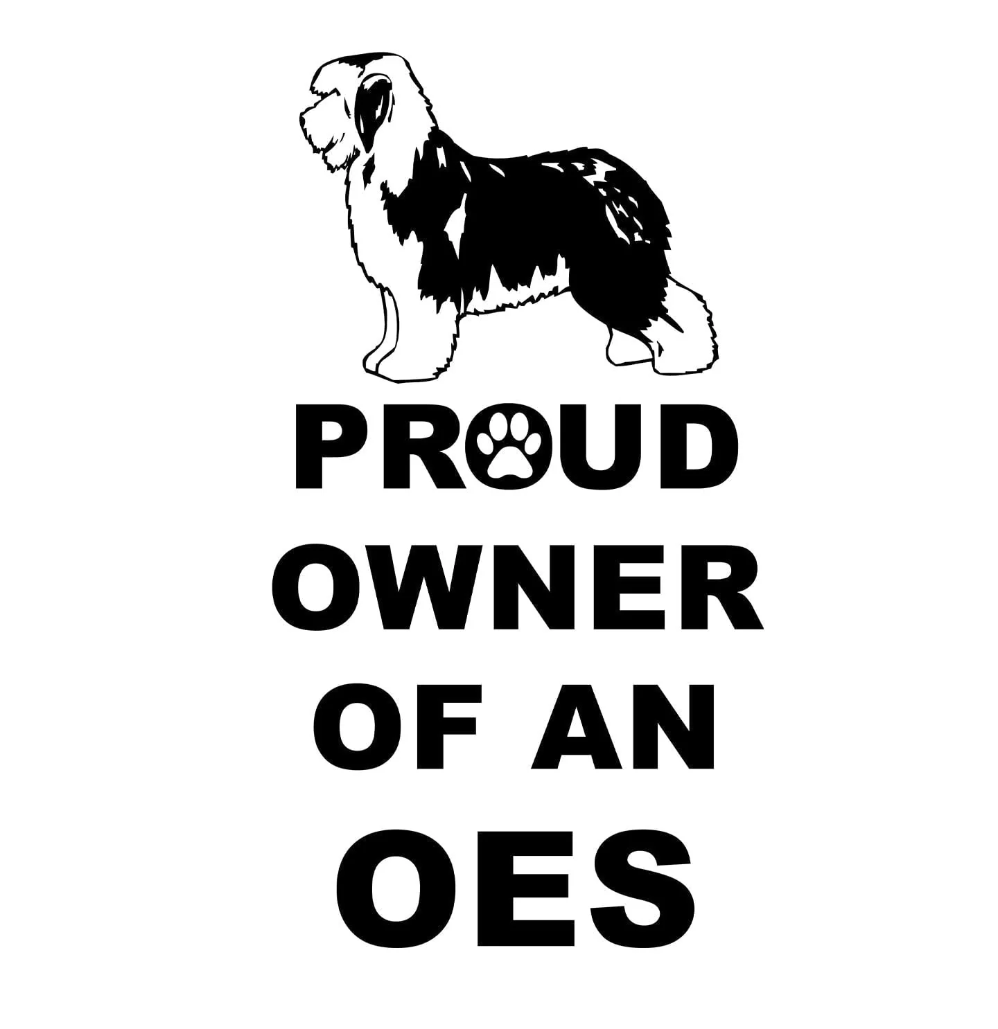 Old English Sheepdog Proud Owner - Adult Unisex T-Shirt - Image 2