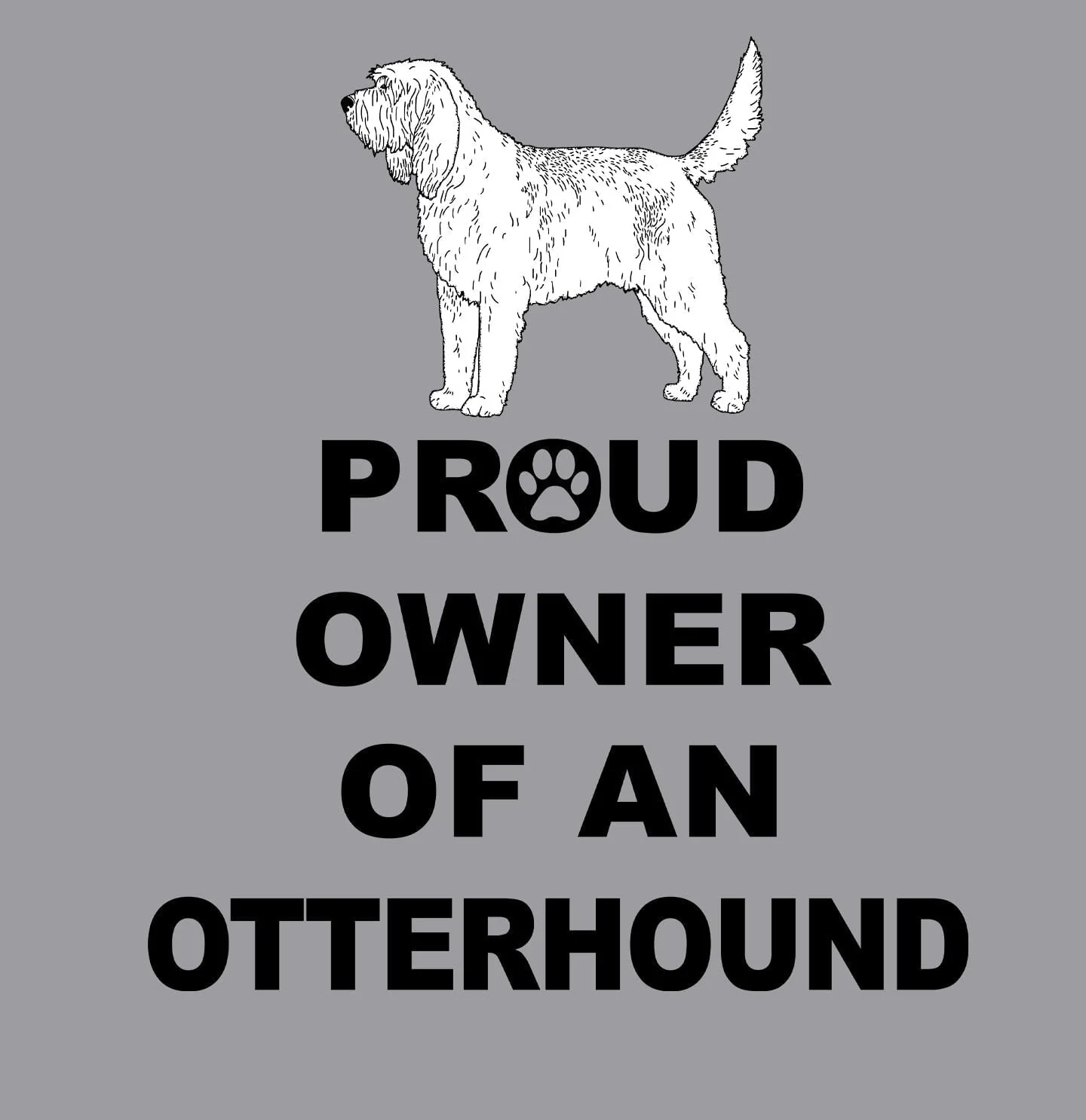 Otterhound Proud Owner - Adult Unisex T-Shirt - Image 2