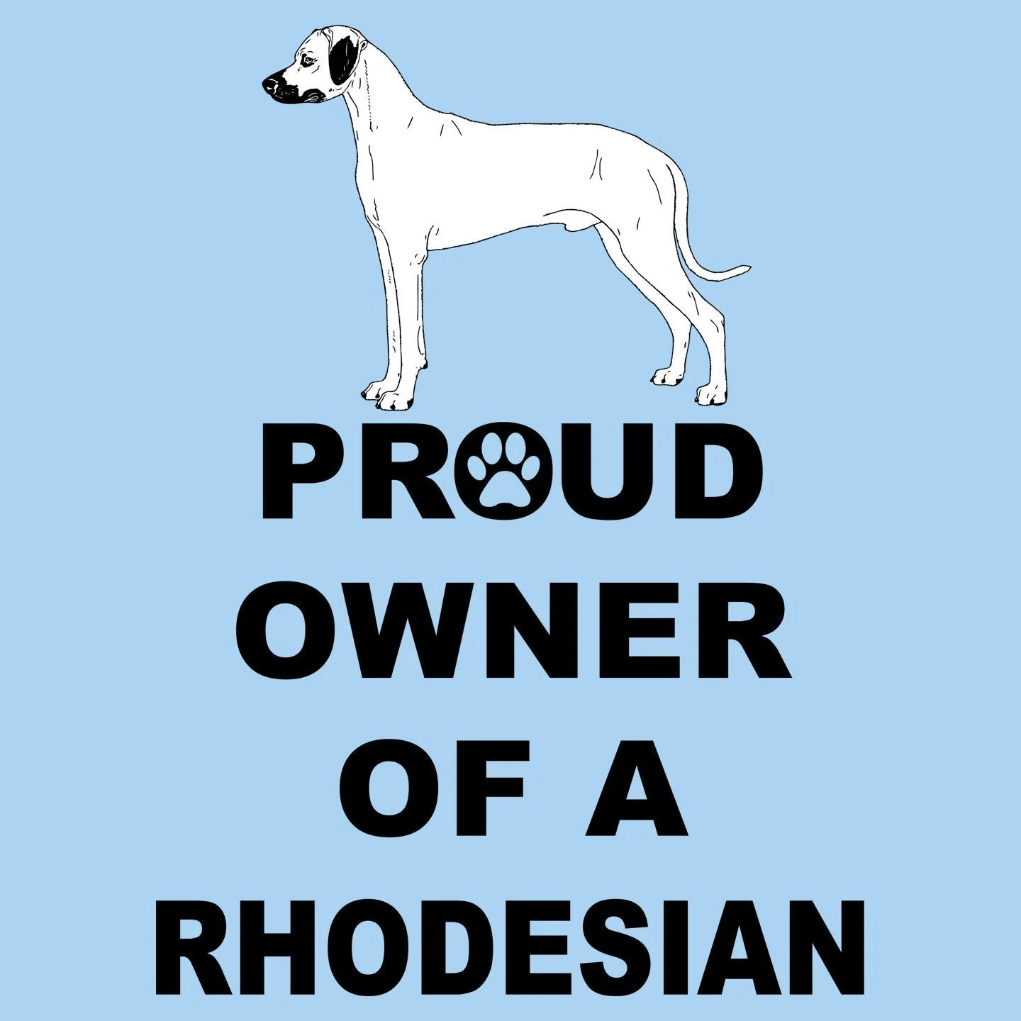 Rhodesian Ridgeback Proud Owner - Adult Unisex T-Shirt - Image 2
