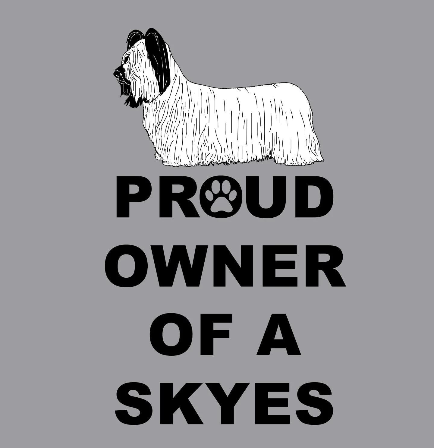 Skye Terrier Proud Owner - Adult Unisex Hoodie Sweatshirt - Image 2
