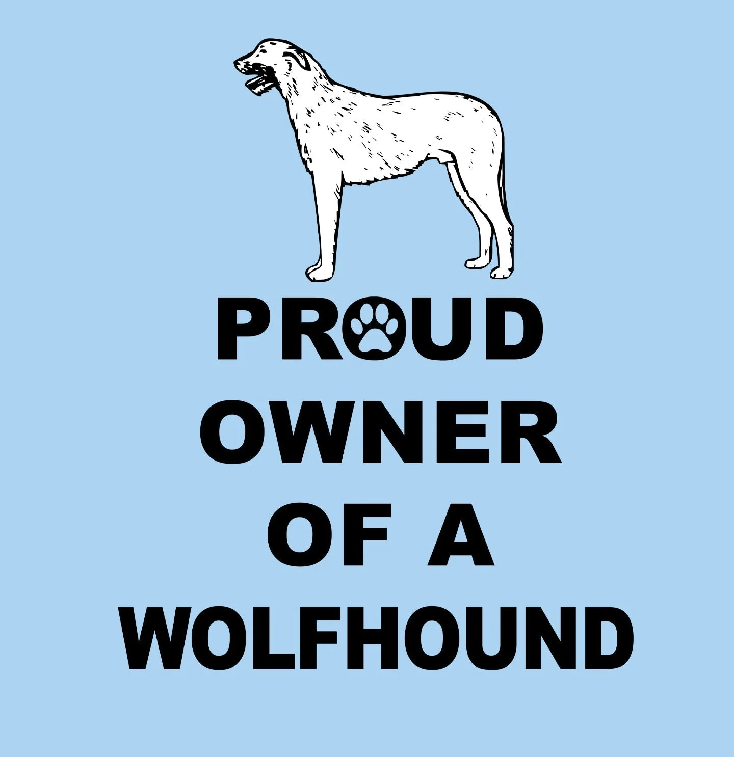 Irish Wolfhound Proud Owner - Adult Unisex T-Shirt - Image 2