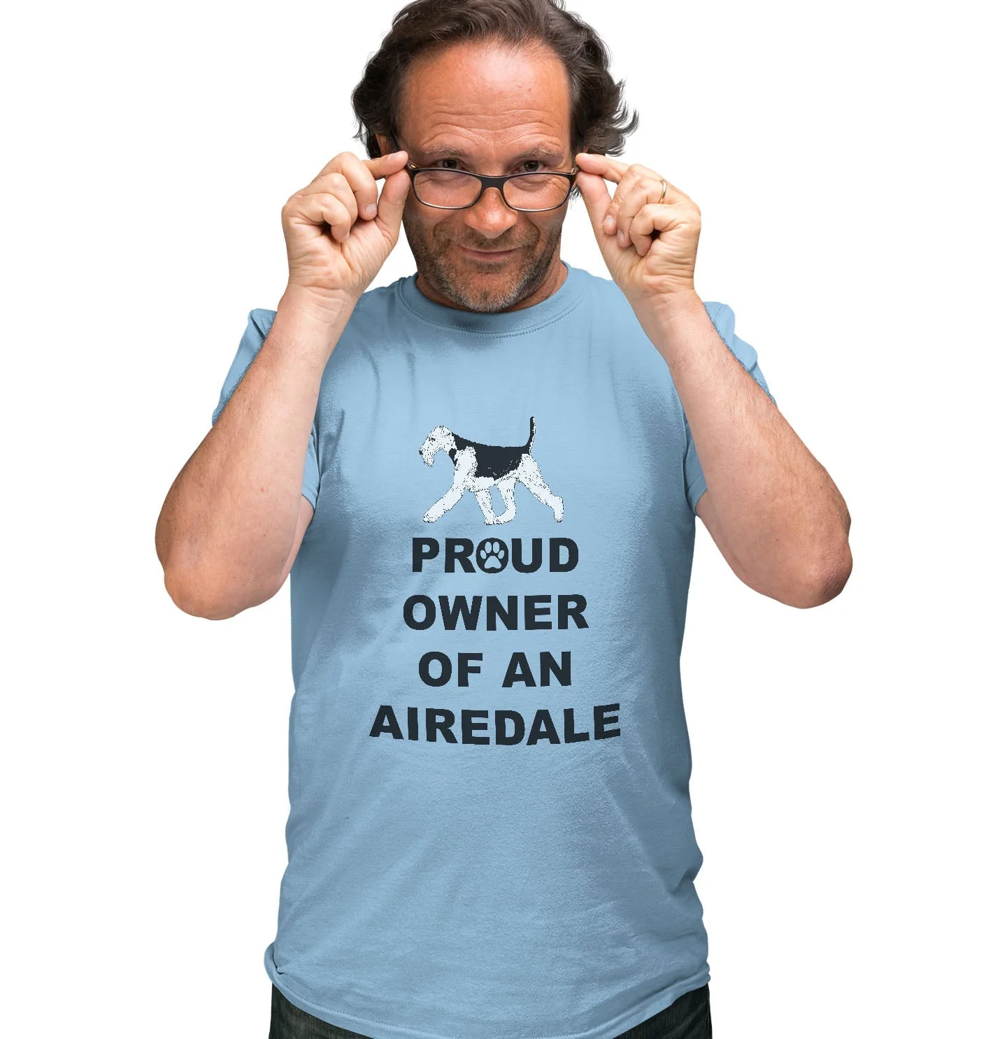 Airedale Terrier Proud Owner - Adult Unisex T-Shirt - Image 4
