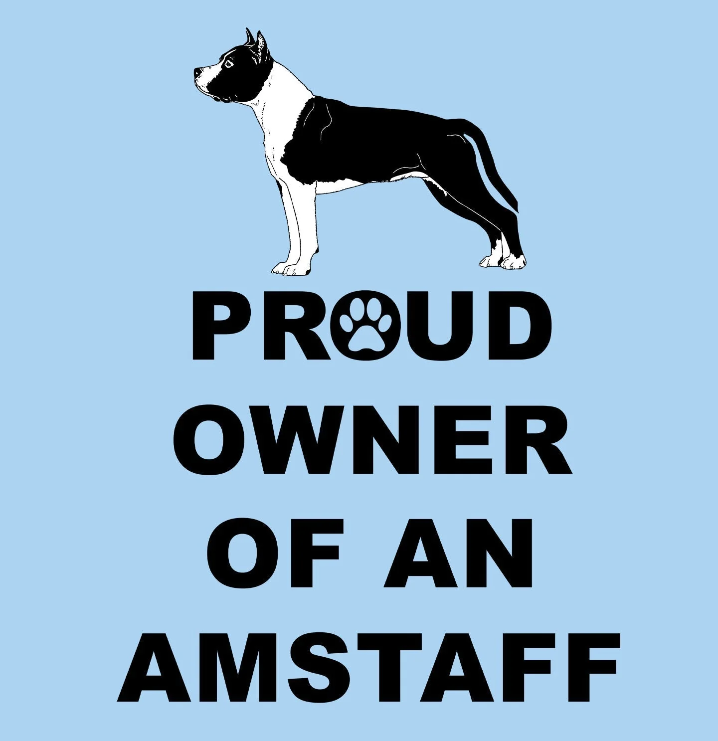 American Staffordshire Terrier Proud Owner - Adult Unisex T-Shirt - Image 2