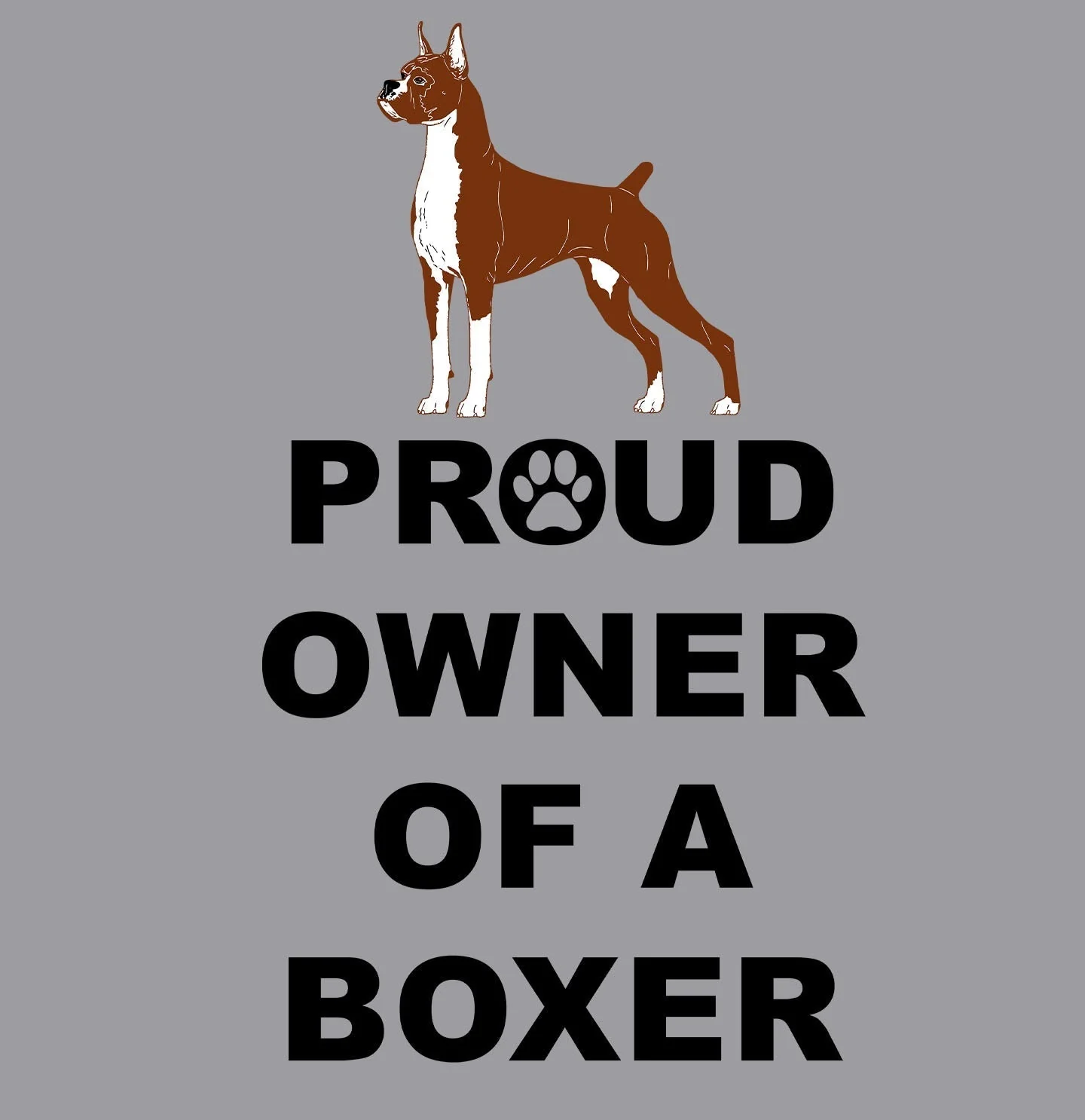 Boxer Proud Owner - Adult Unisex T-Shirt - Image 2