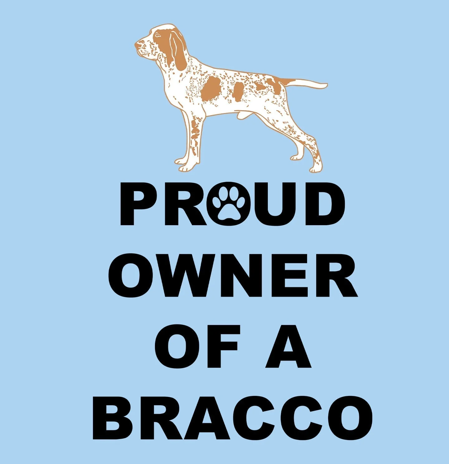 Bracco Italiano Proud Owner - Adult Unisex T-Shirt - Image 2