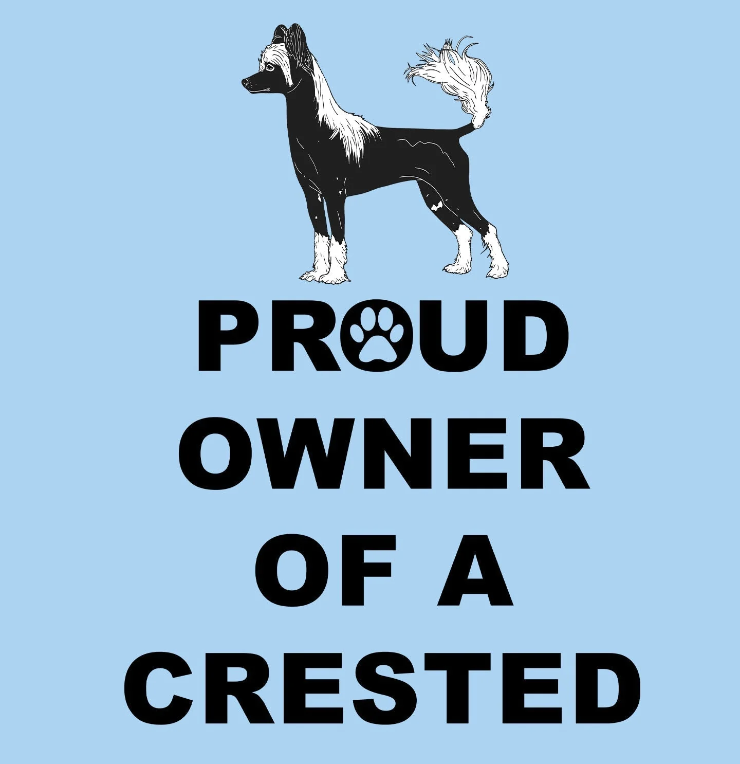 Chinese Crested Proud Owner - Adult Unisex T-Shirt - Image 2