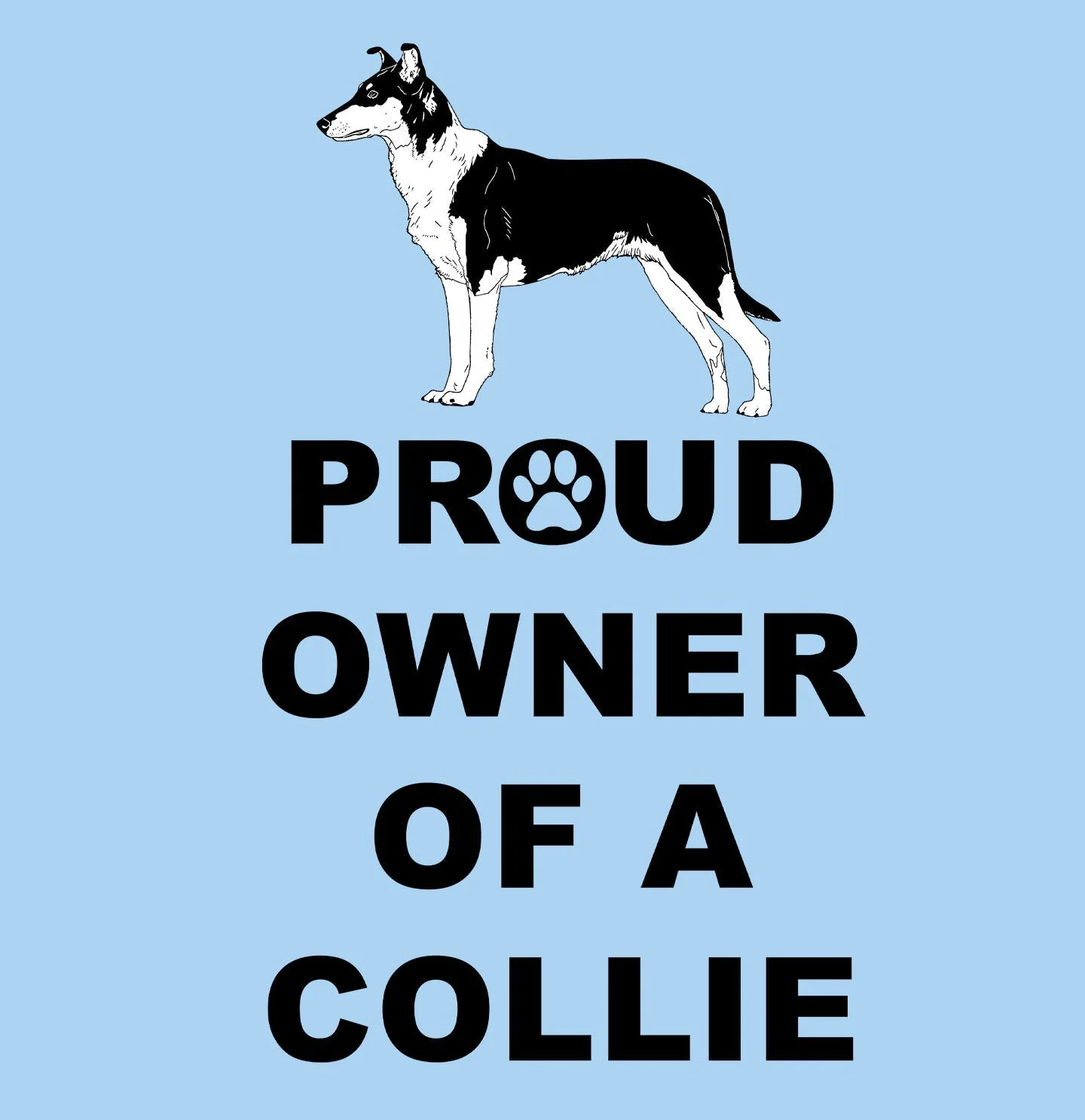 Collie Proud Owner - Adult Unisex T-Shirt - Image 2