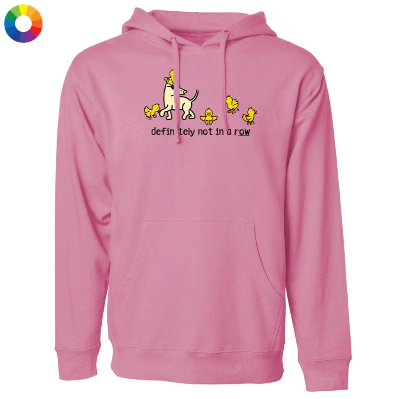 Definitely Not in a Row - Sweatshirt Pullover Hoodie