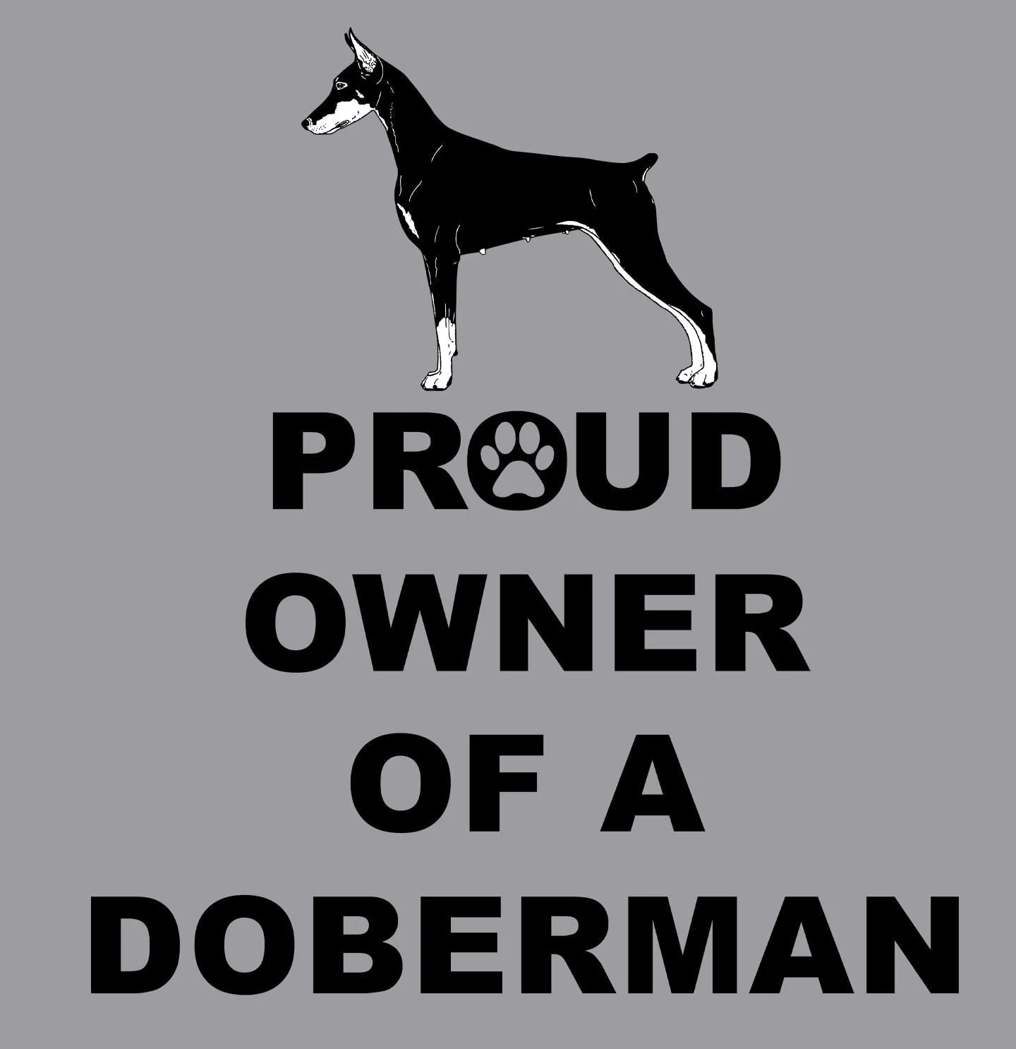 Doberman Pinscher Proud Owner - Adult Unisex T-Shirt - Image 2