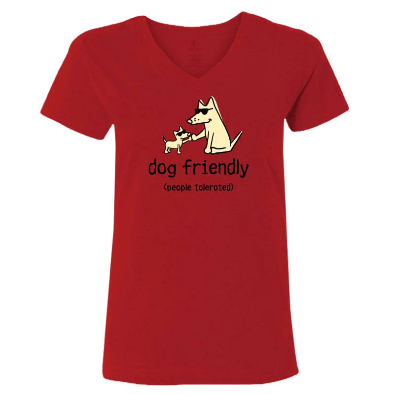 Dog Friendly People Tolerated - Ladies T-Shirt V-Neck