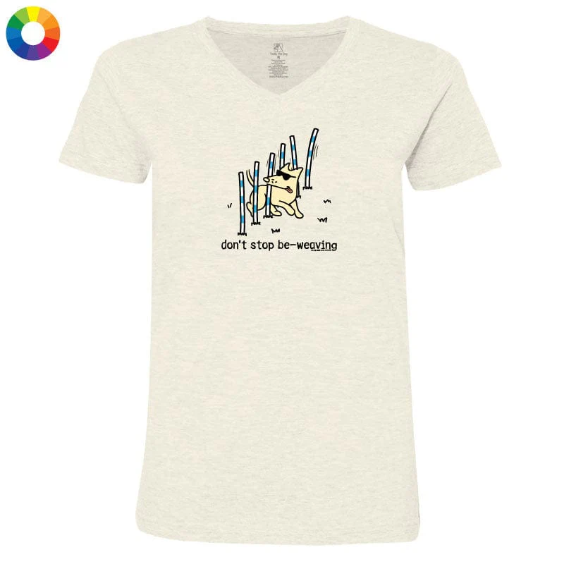 Don't Stop Be Weaving - Ladies T-Shirt V-Neck - Image 3