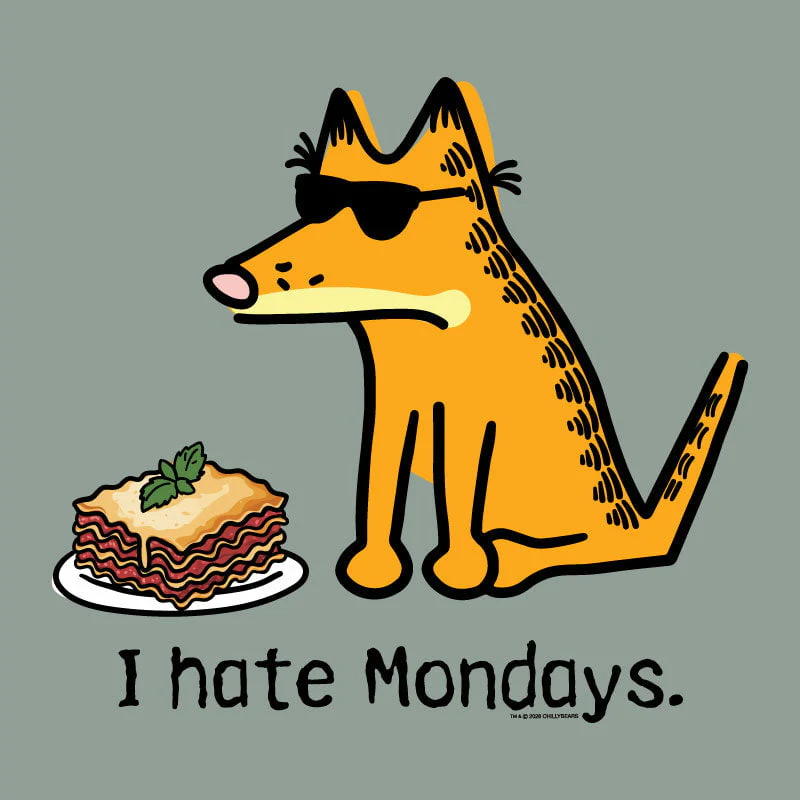 I Hate Mondays - Classic Tee - Image 4