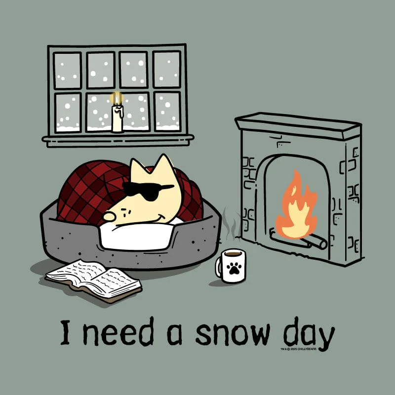 I Need A Snow Day - Classic Tee - Image 2