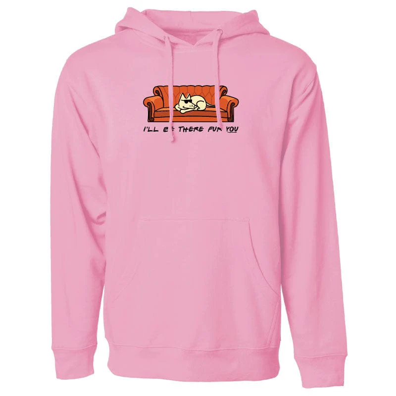 I'll Be There Fur You - Sweatshirt Pullover Hoodie