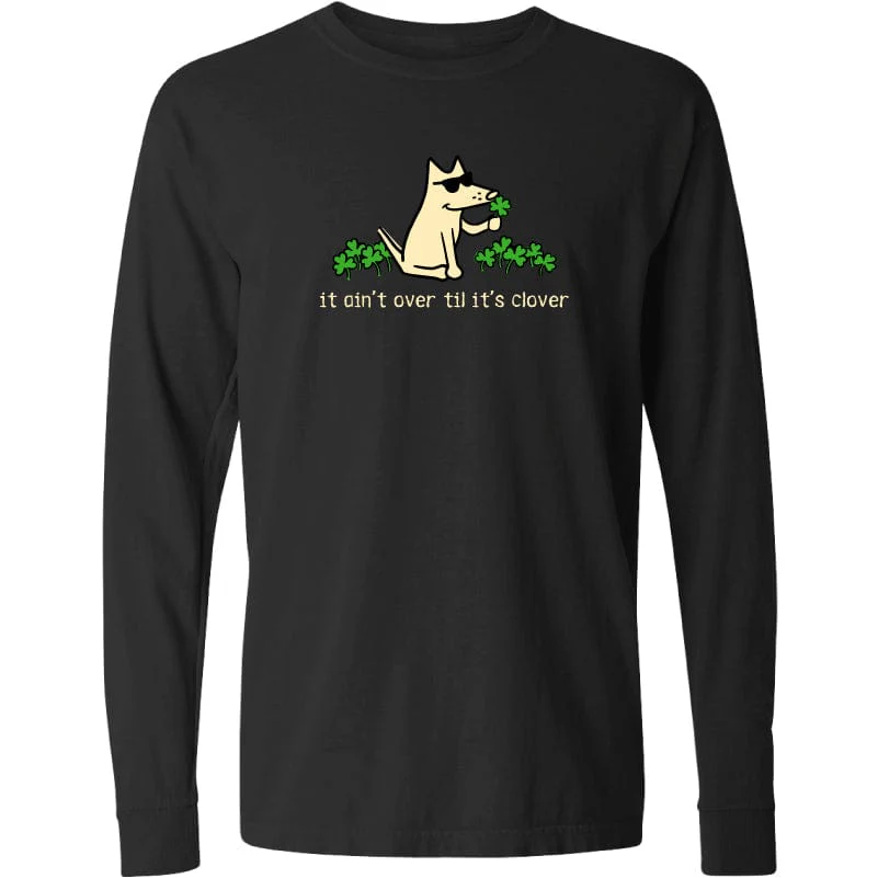 It Ain't Over Til It's Clover - Classic Long-Sleeve T-Shirt