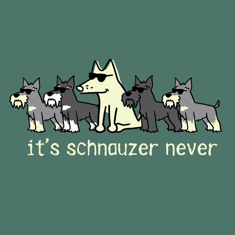 It's Schnauzer Never - Classic Tee - Image 2