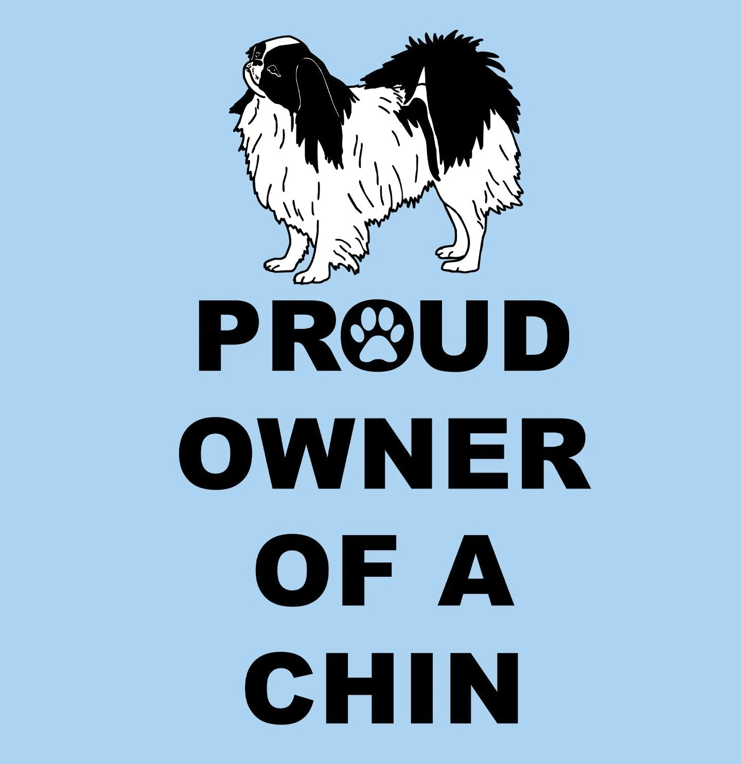 Japanese Chin Proud Owner - Adult Unisex T-Shirt - Image 2