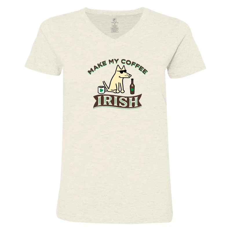Make My Coffee Irish - Ladies T-Shirt V-Neck
