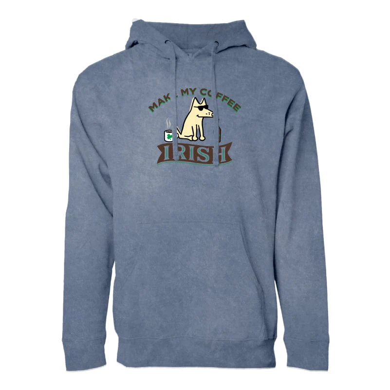 Make My Coffee Irish - Salt Wash Hoodie