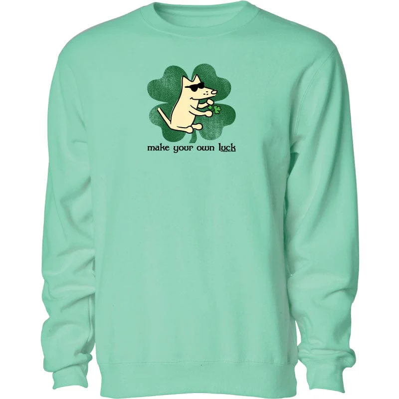 Make Your Own Luck - Crewneck Sweatshirt