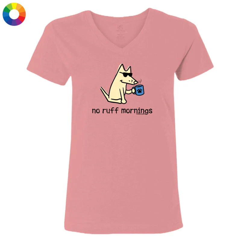 No Ruff Mornings - Ladies T-Shirt V-Neck - Image 3
