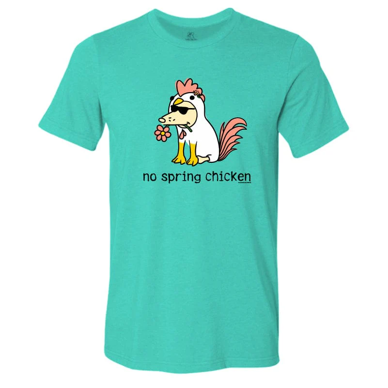 No Spring Chicken - Lightweight Tee