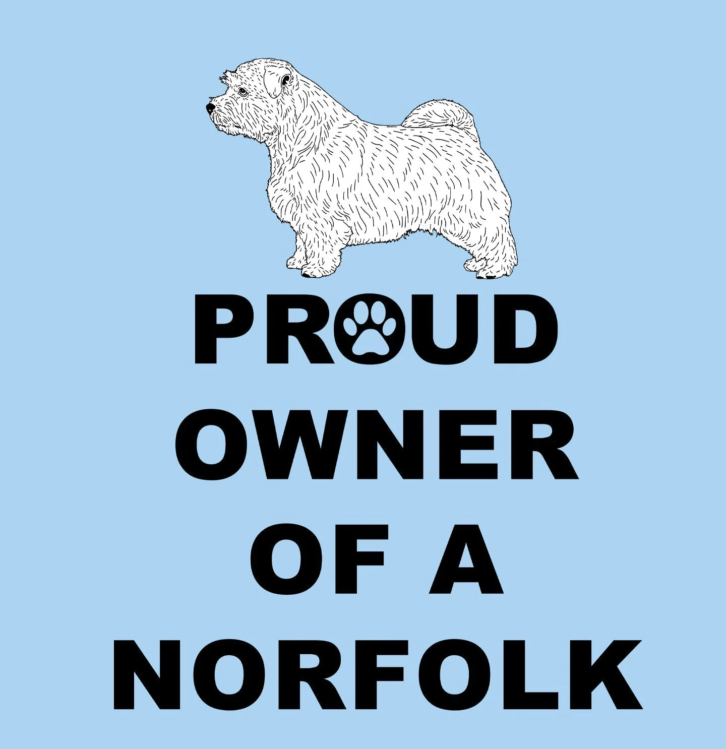 Norfolk Terrier Proud Owner - Adult Unisex T-Shirt - Image 2