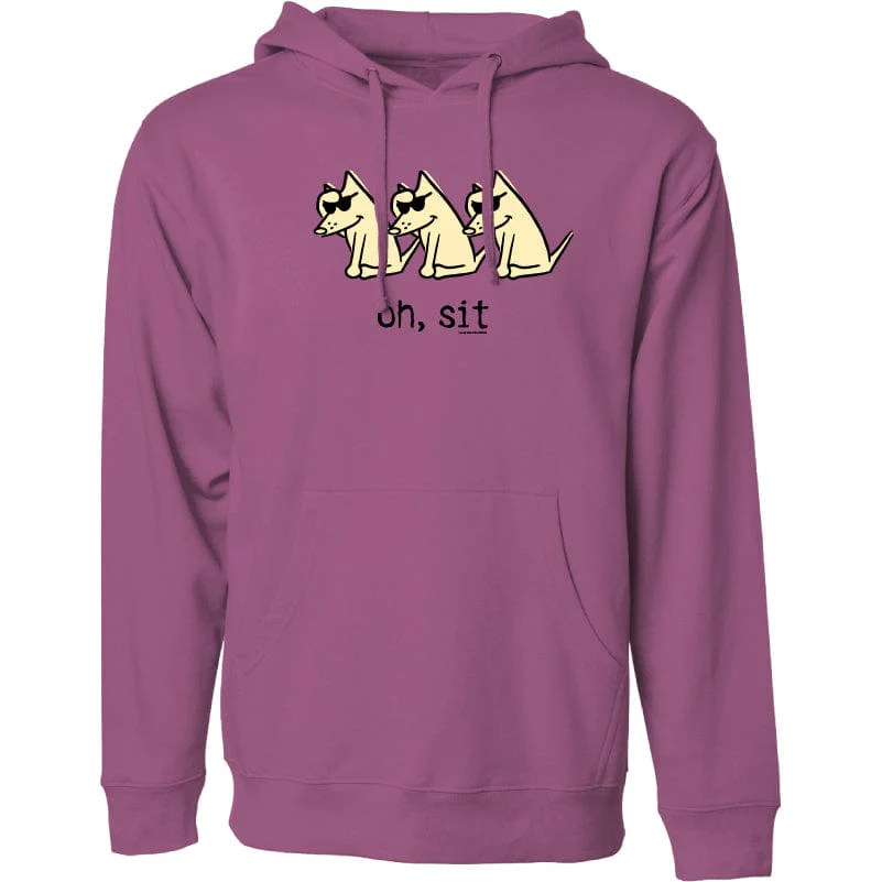 Oh Sit- Sweatshirt Pullover Hoodie