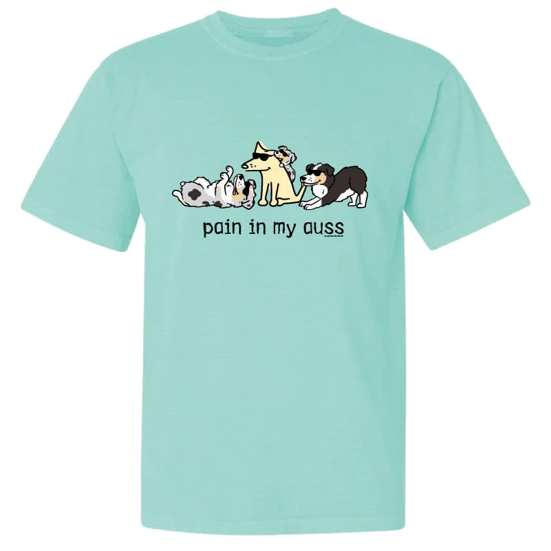 Pain In My Auss - Classic Tee - Image 4