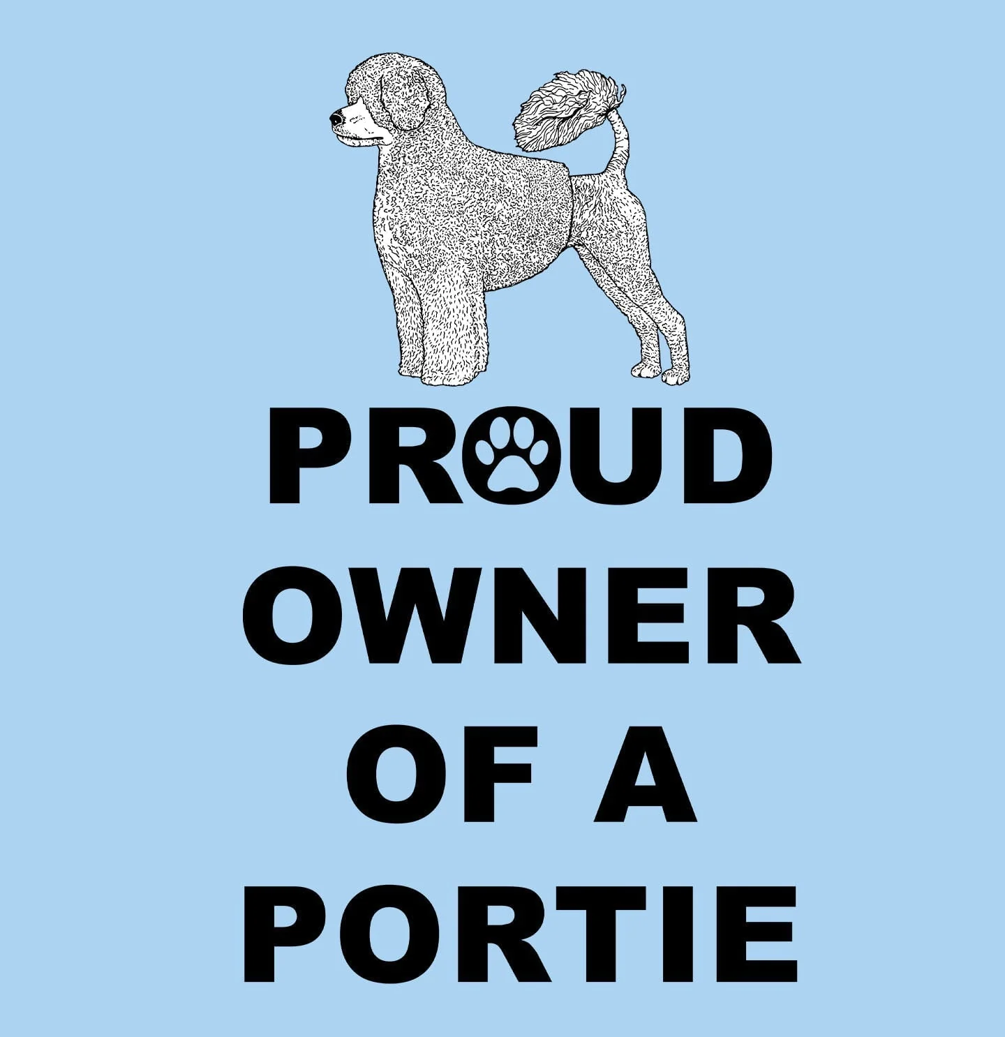 Portuguese Water Dog Proud Owner - Adult Unisex T-Shirt - Image 2