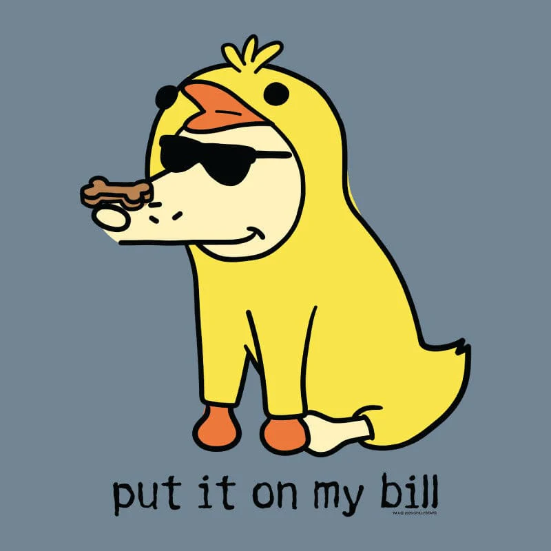 Put It On My Bill - Classic Tee - Image 4