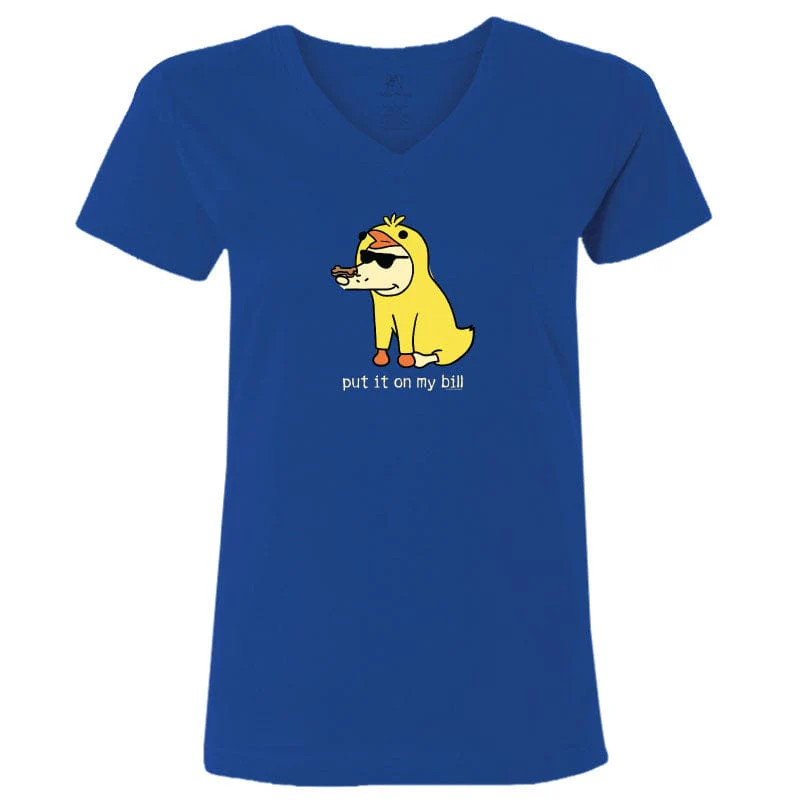 Put It On My Bill - Ladies T-Shirt V-Neck - Image 3