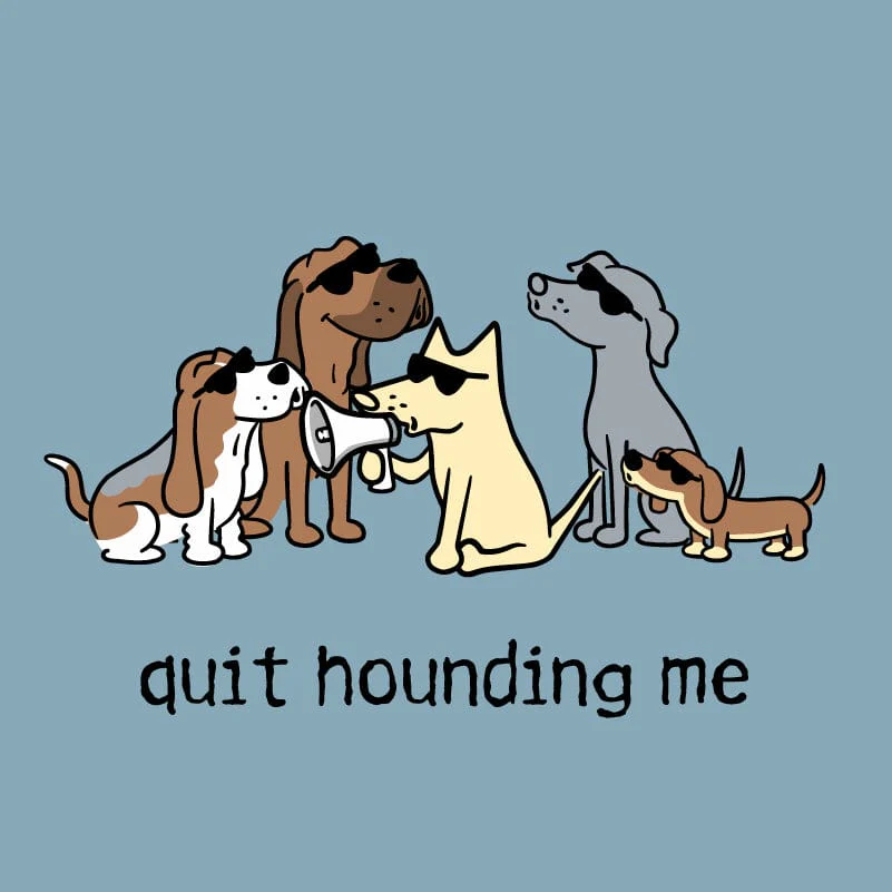 Quit Hounding Me - Classic Long-Sleeve T-Shirt - Image 2