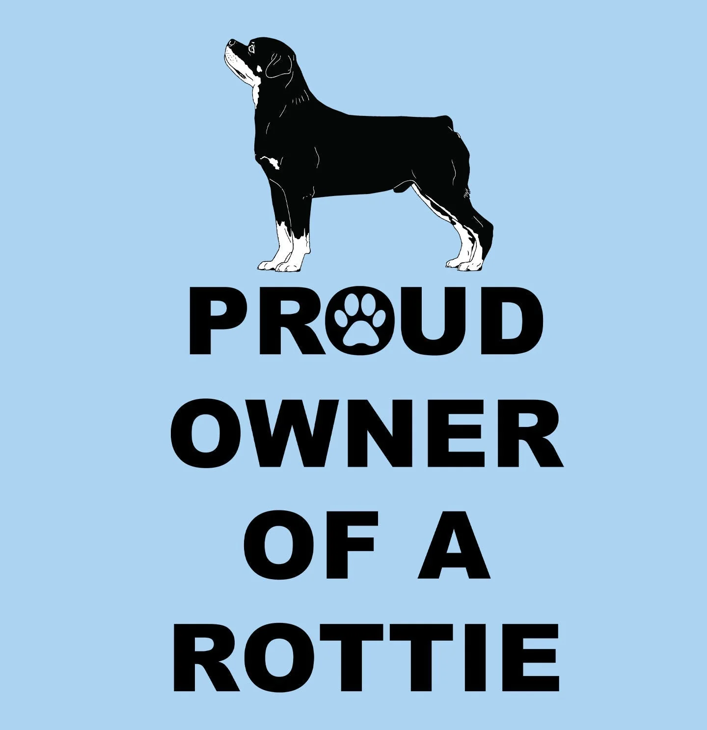 Rottweiler Proud Owner - Adult Unisex T-Shirt - Image 2