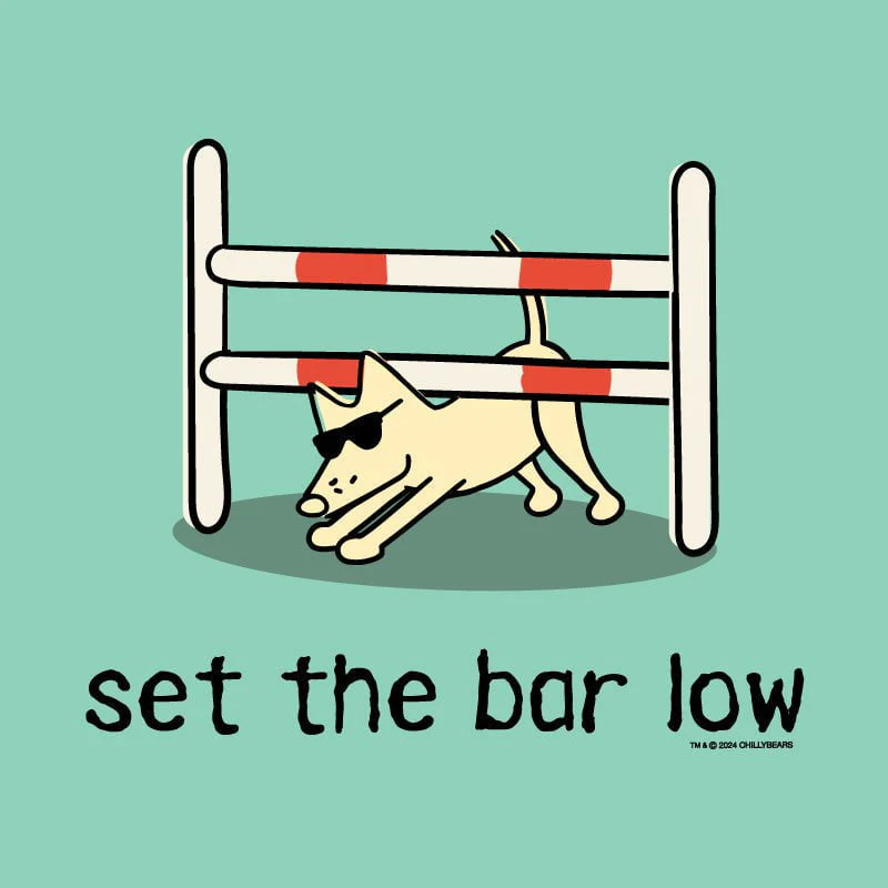 Set The Bar Low - Classic Tee - Image 2
