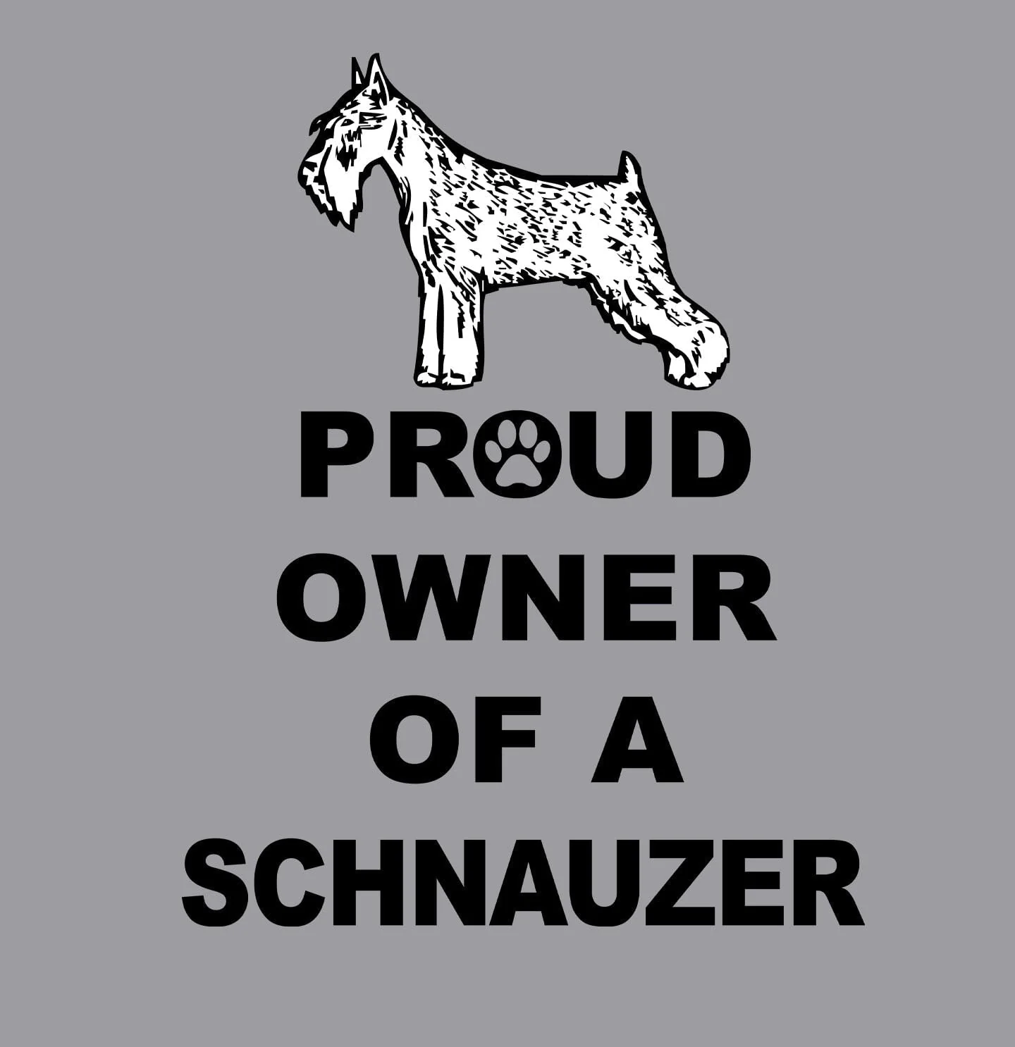 Standard Schnauzer Proud Owner - Adult Unisex T-Shirt - Image 2