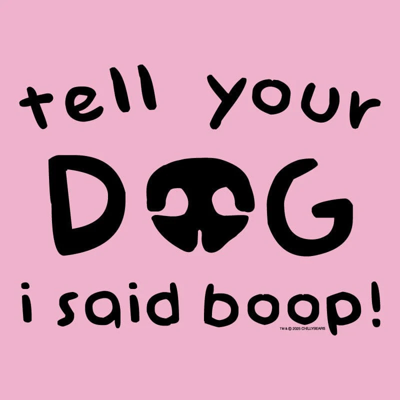 Tell Your Dog I Said Boop - Classic Long-Sleeve T-Shirt - Image 2