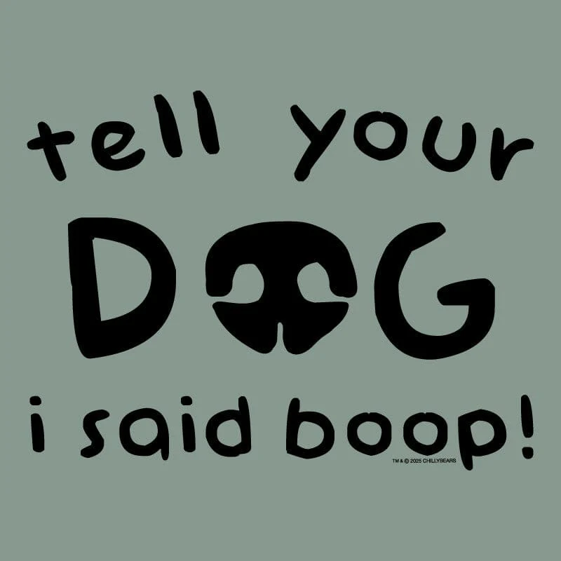 Tell Your Dog I Said Boop - Crewneck Sweatshirt - Image 2