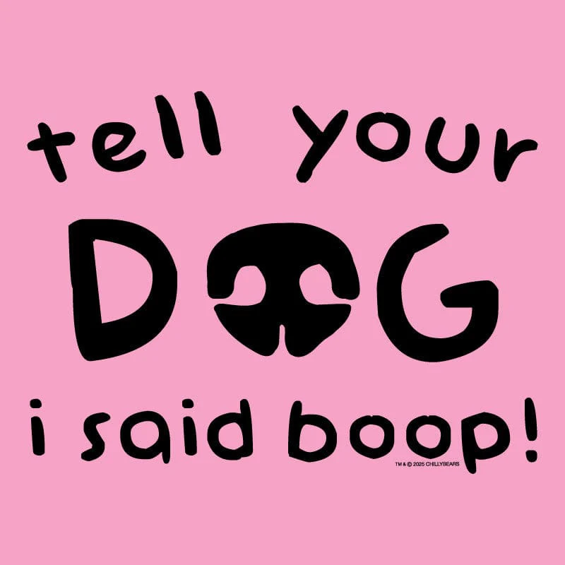 Tell Your Dog I Said Boop - Ladies T-Shirt V-Neck - Image 4