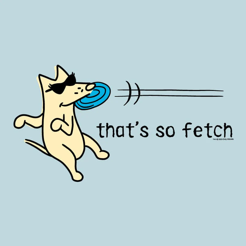 That's So Fetch - Lightweight Tee - Image 2