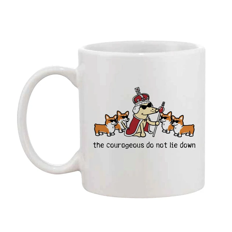 The Courageous Do Not Lie Down - Coffee Mug - Image 2