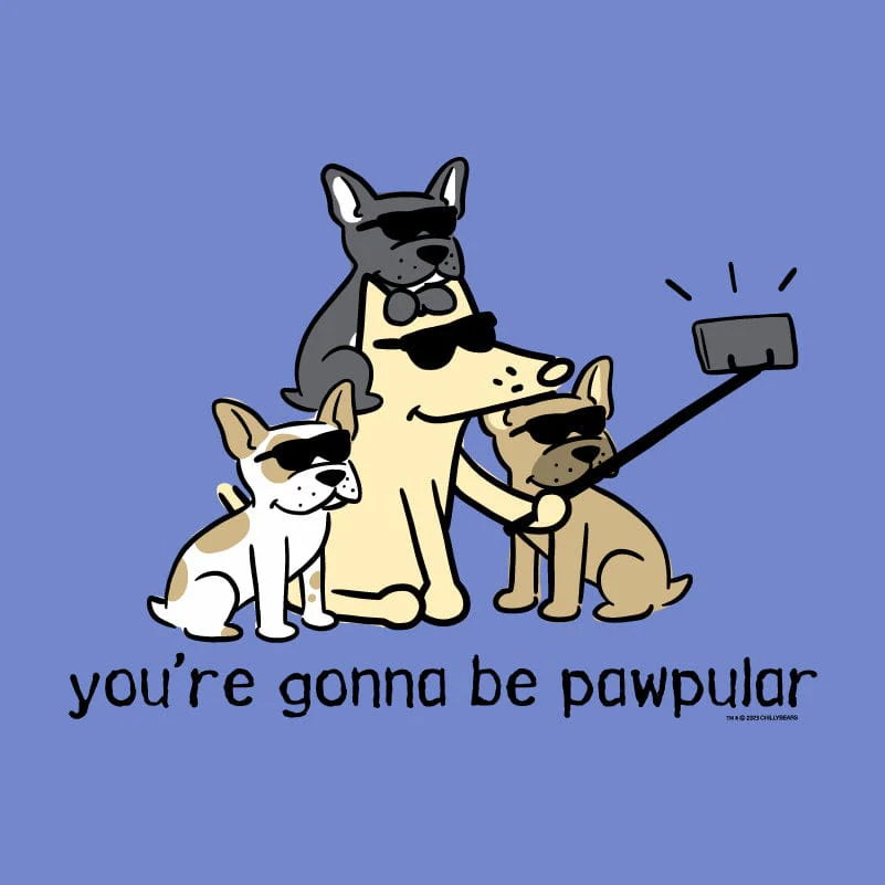 You're Gonna Be Pawpular - Classic Tee - Image 2